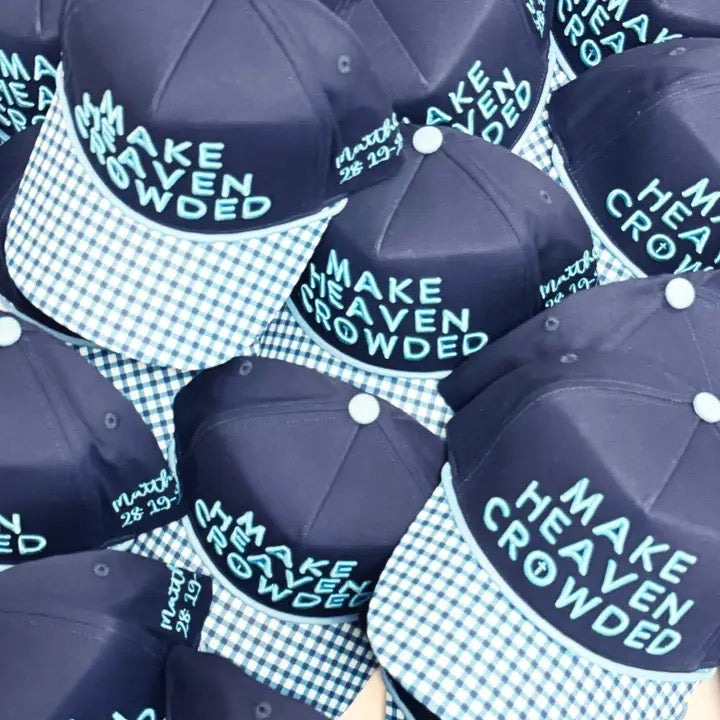 Make Heaven Crowded Trucker Hat