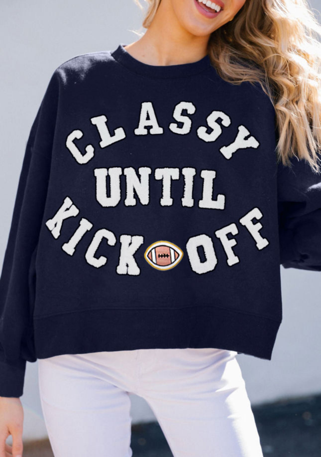 Classy until kickoff sweatshirt