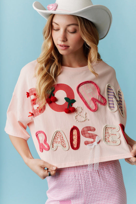 Born and Raised Graphic Printed W/ Trim Shirt